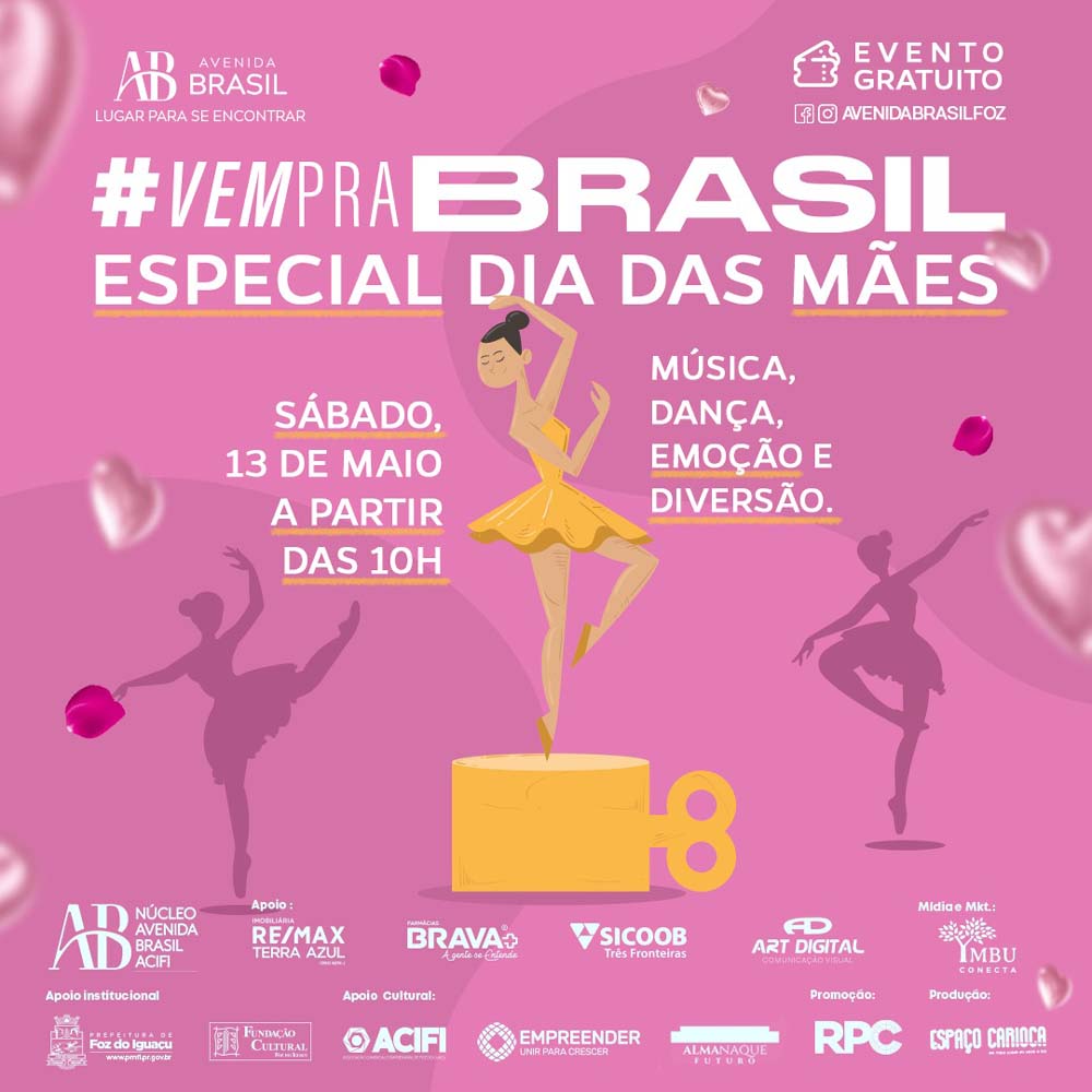 #VempraBrasil traz inúmeras apresentações artísticas na véspera do dia das Mães