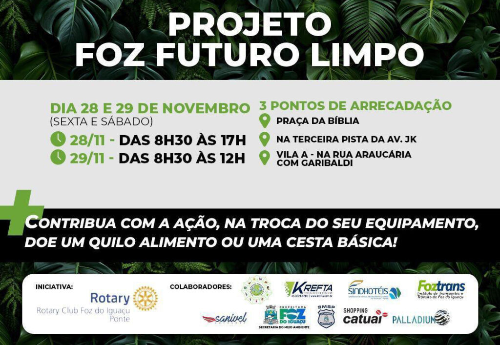 Rotary Club Ponte realiza projeto “Foz Futuro Limpo” com foco em sustentabilidade e solidariedade em Foz do Iguaçu