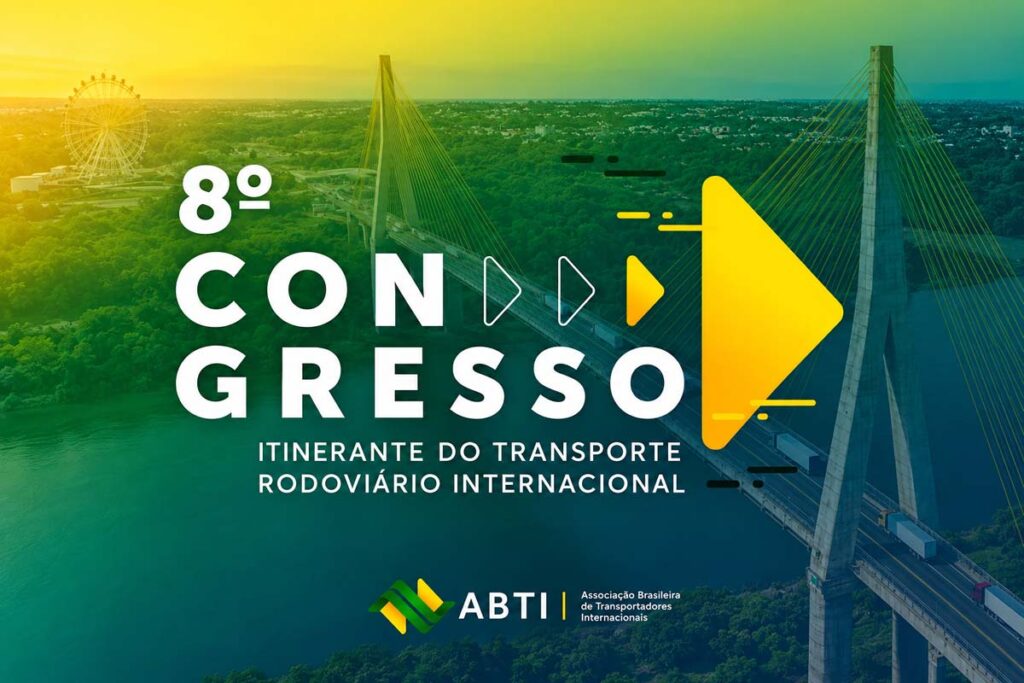 Foz do Iguaçu recebe 8º Congresso Itinerante do Transporte Rodoviário Internacional